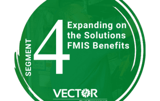 Expanding on the Solutions FMIS Benefits - Segment 4
